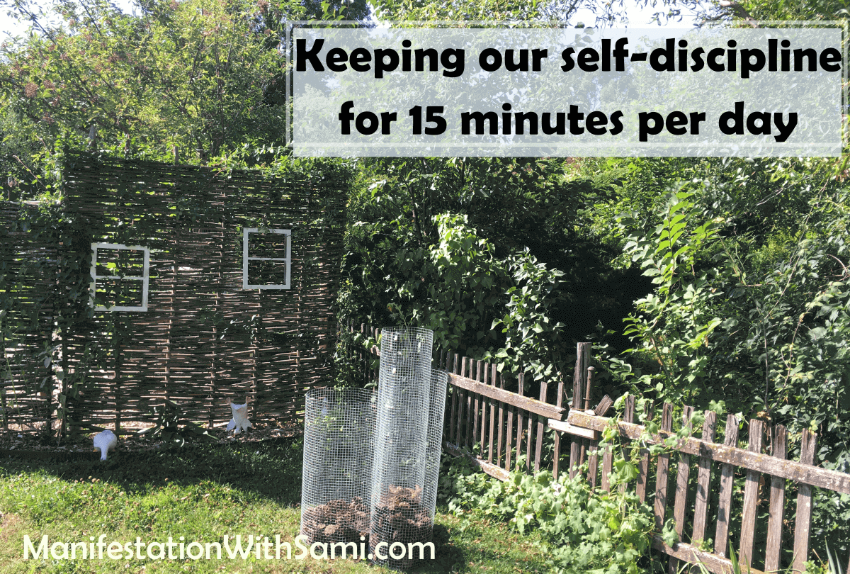 Wit this rule, we want to keep our self-discipline for 15 minutes per day.
