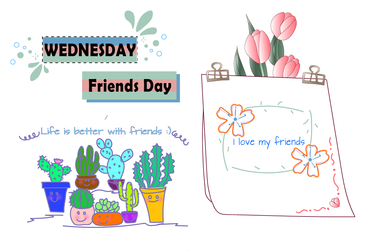 Wednesday is the friends gratitude day challenge.