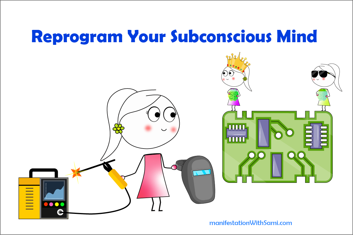 How to reprogram your subconscious mind to manifest