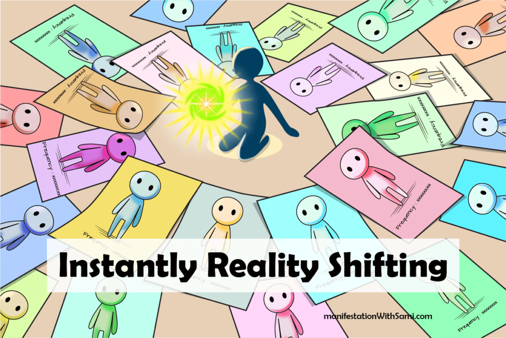 Instantly Reality Shifting - Be Whoever You Want